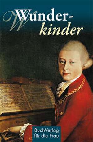 Wunderkinder de Hagen Kunze