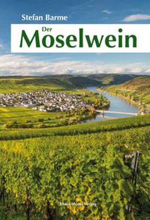 Der Moselwein de Stefan Barme