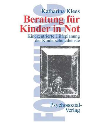 Beratung für Kinder in Not de Katharina Klees