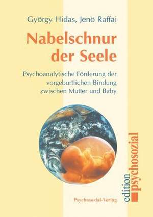 Nabelschnur der Seele de György Hidas