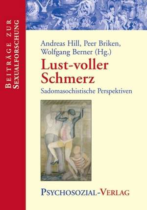 Lust-voller Schmerz de Andreas Hill