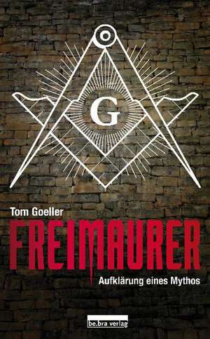 Freimaurer de Tom Goeller