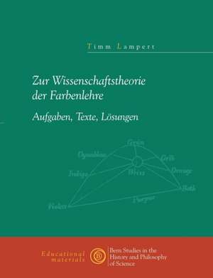 Zur Wissenschaftstheorie der Farblehre de Timm Lampert