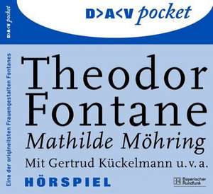 Mathilde Möhring. 2 CDs de Theodor Fontane