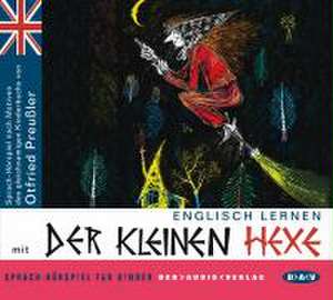 Englisch lernen mit Otfried Preußler. Die kleine Hexe. CD de Robert Metcalf