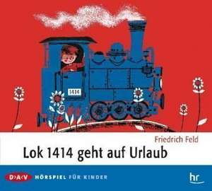 Lok 1414 geht auf Urlaub de Friedrich Feld