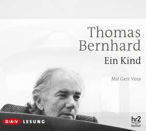 Ein Kind de Thomas Bernhard