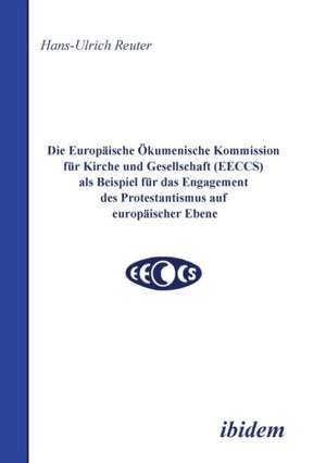 Reuter, H: Europäische Ökumenische Kommission für Kirche und