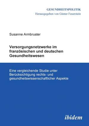 Armbruster, S: Versorgungsnetzwerke im französischen und deu