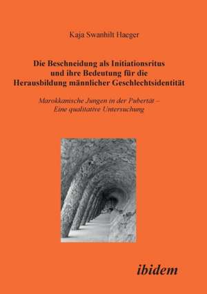 Haeger, K: Beschneidung als Initiationsritus und ihre Bedeut