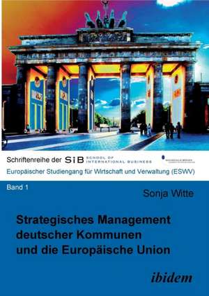 Witte, S: Strategisches Management deutscher Kommunen und di