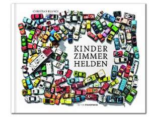 Kinderzimmerhelden de Christian Blanck