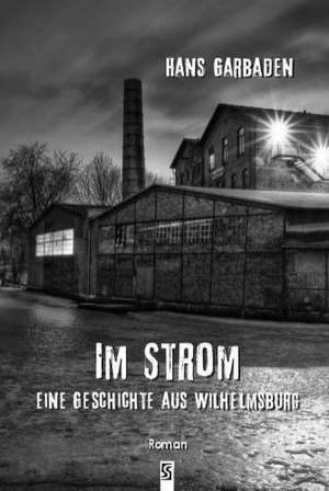 Im Strom de Hans Garbaden