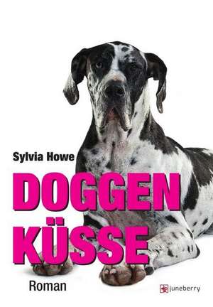 Doggenküsse de Sylvia Howe