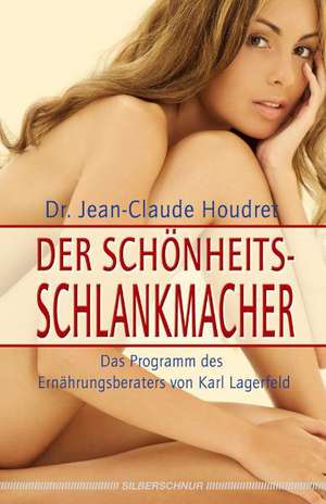 Der Schönheitsschlankmacher de Jean C. Houdret