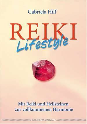 Reiki-Lifestyle de Gabriela Hilf