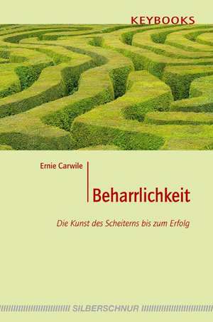 Beharrlichkeit de Ernie Carwile