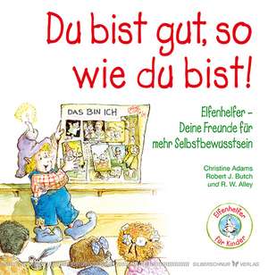 Du bist gut, so wie du bist! de Christine Adams