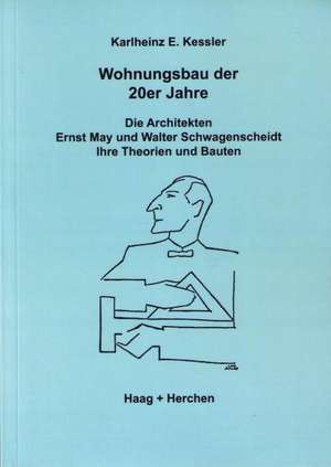 Wohnungsbau der 20er Jahre de Karlheinz E. Kessler