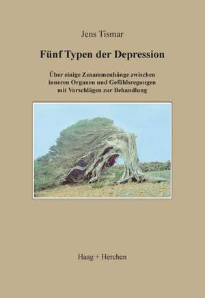 Fünf Typen der Depression de Jens Tismar