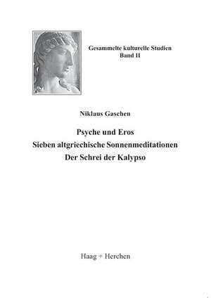 Psyche und Eros de Niklaus Gaschen