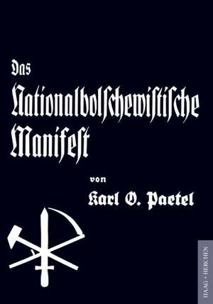 Das Nationalbolschewistische Manifest de Karl O. Paetel