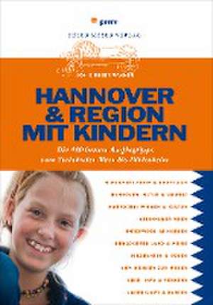 Hannover & Region mit Kindern de Kirsten Wagner