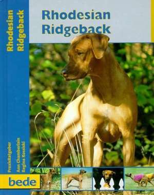 PraxisRatgeber Rhodesian Ridgeback de Ann Chamberlain