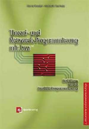 Thread- und Netzwerk-Programmierung mit Java de Heinz Kredel