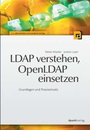 LDAP verstehen, OpenLDAP einsetzen de Dieter Klünter