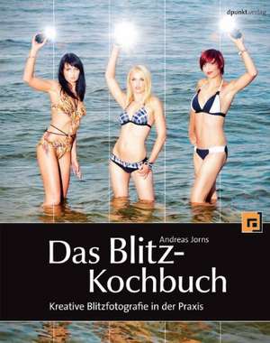 Das Blitz-Kochbuch de Andreas Jorns