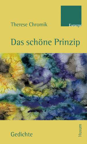 Das schöne Prinzip de Therese Chromik