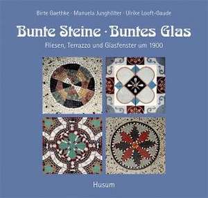 Bunte Steine, buntes Glas de Birte Gaethke