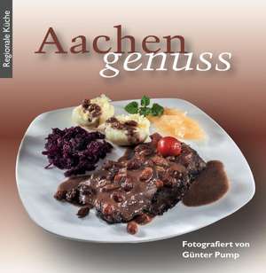 Aachen-Genuss de Marianne Kopp