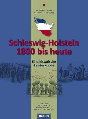 Schleswig-Holstein 1800 bis heute de Uwe Danker