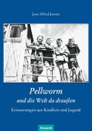 Pellworm und die Welt da draußen de Jens Alfred Jensen