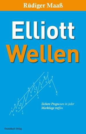 Elliott-Wellen de Rüdiger Maaß