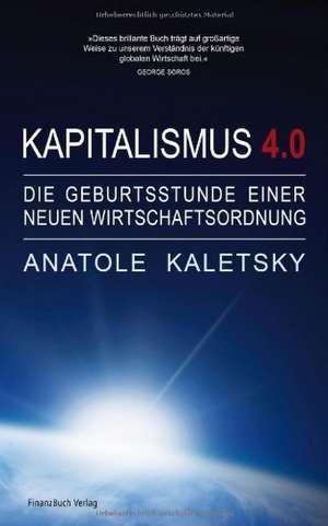 Kapitalismus 4.0 de Anatole Kaletsky