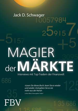 Magier der Märkte de Jack D. Schwager