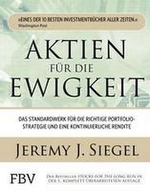 Aktien für die Ewigkeit de Jeremy J. Siegel