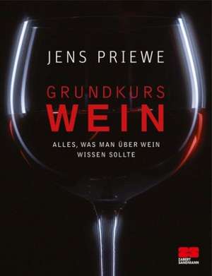 Grundkurs Wein de Jens Priewe