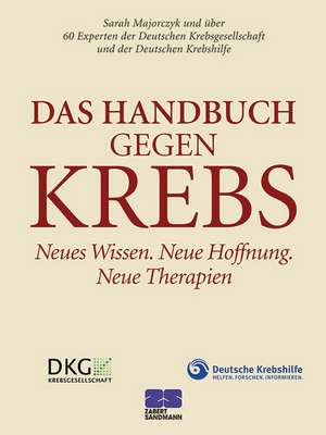 Das Handbuch gegen Krebs de Sarah Majorczyk