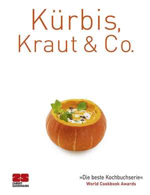 Kürbis, Kraut & Co.