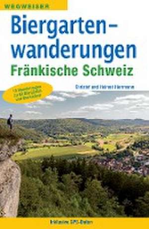 Biergartenwanderungen Fränkische Schweiz de Christof Herrmann