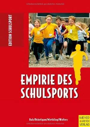 Empirie des Schulsports de Eckart Balz