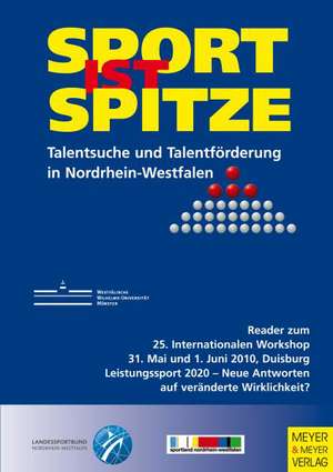 Sport ist spitze: Talentsuche und Talentförderung in NRW de Michael Brach