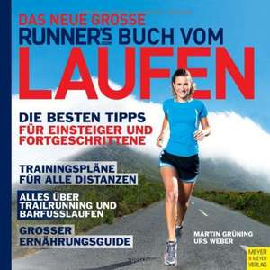 Das neue große Runner's World Buch vom Laufen de Martin Grüning