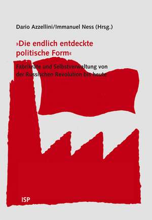 "Die endlich entdeckte politische Form" de Dario Azzellini