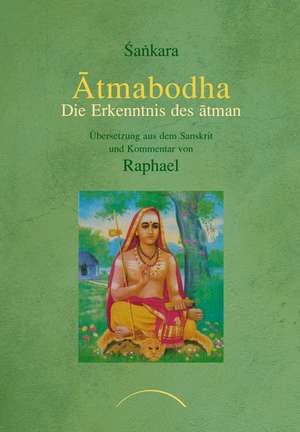 Atmabodha de Raphael Sankara