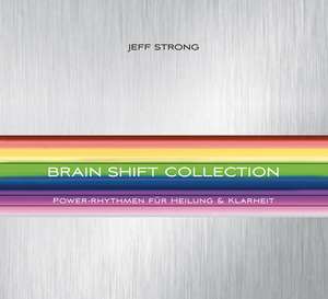 Brain Shift Collection de Jeff Strong